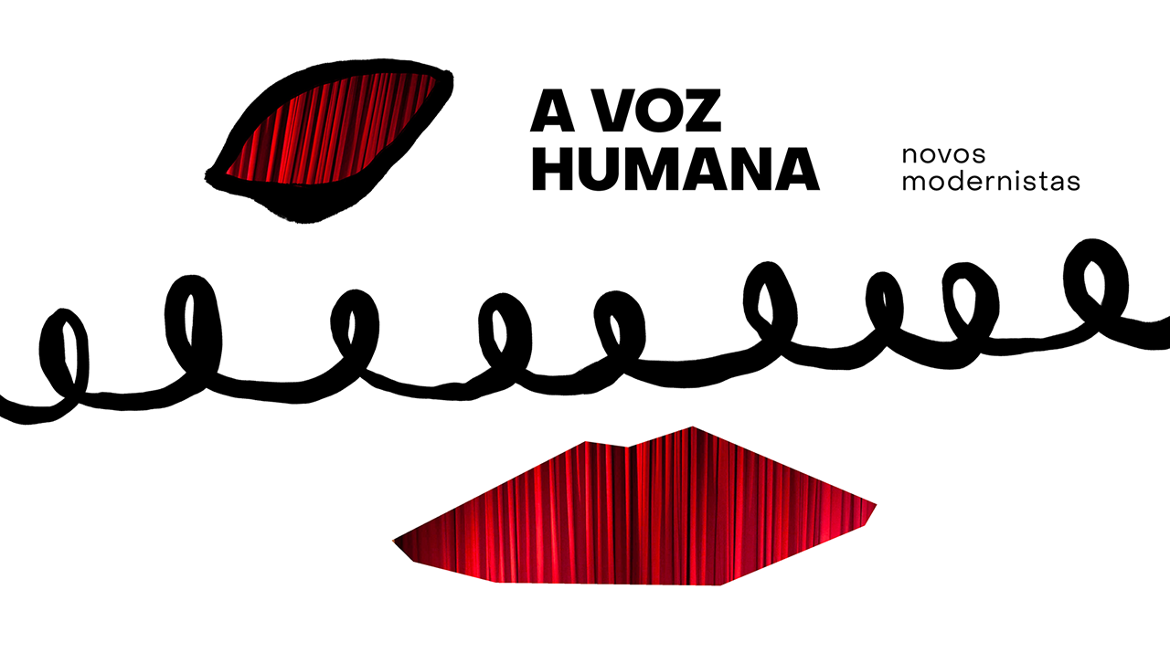 Fundo branco, e uma traço preto, similar a uma mola cruzando a imagem. Na parte superior direita e inferior esquerda temos duas frestas com uma cortina vermelha. No centro está escrito "A Voz Humana" e ao lado temos "Novos Modernistas".