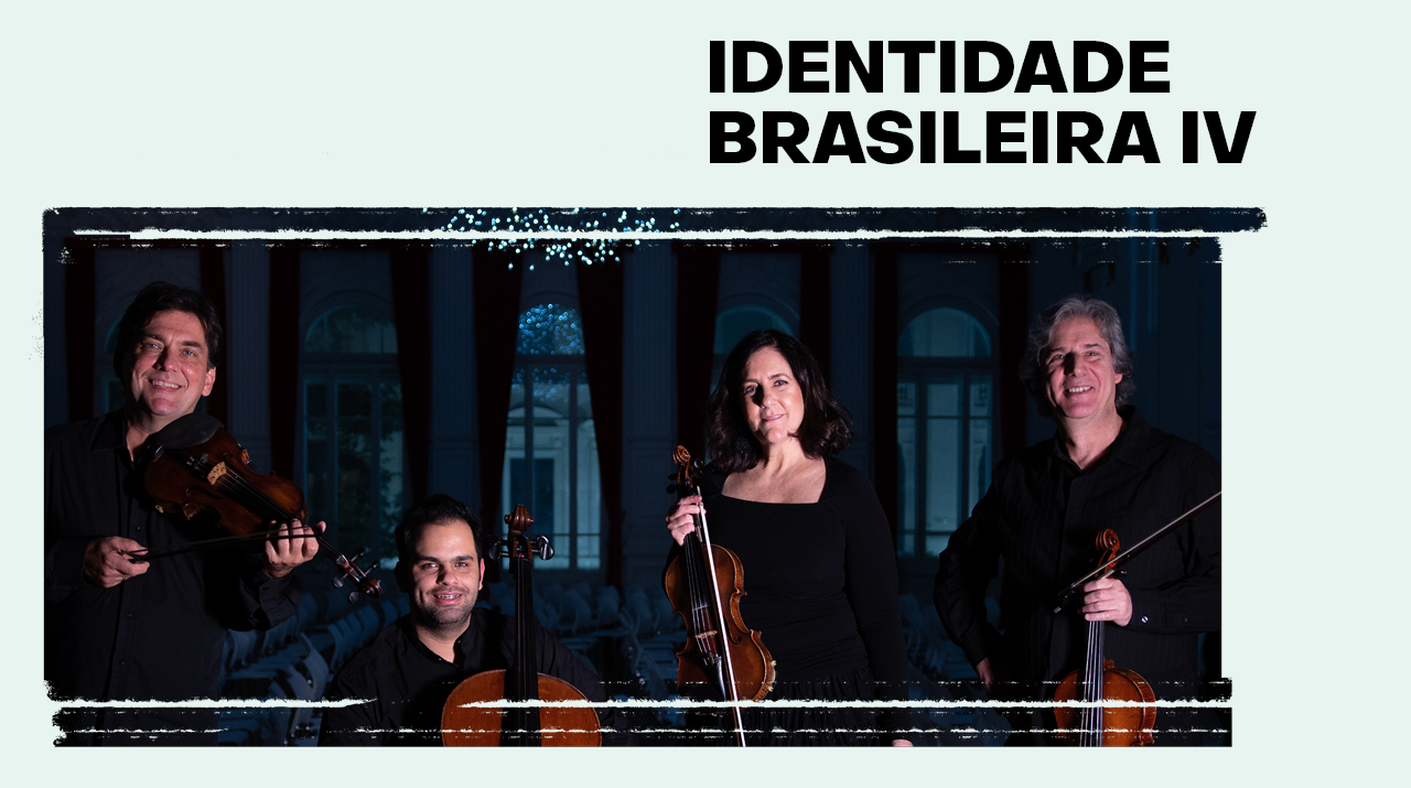 Escrito em preto Identidade Brasileira 4 com uma foto dos 4 integrantes do quarteto que vestem roupas pretas e olham para a câmera com seus instrumentos nas mãos