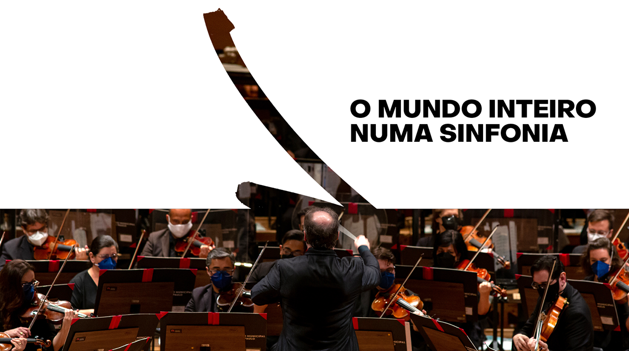 Acima lê-se em preto O Mundo Inteiro Numa Sinfonia e abaixo a foto do maestro regendo a orquestra que toca durante apresentação