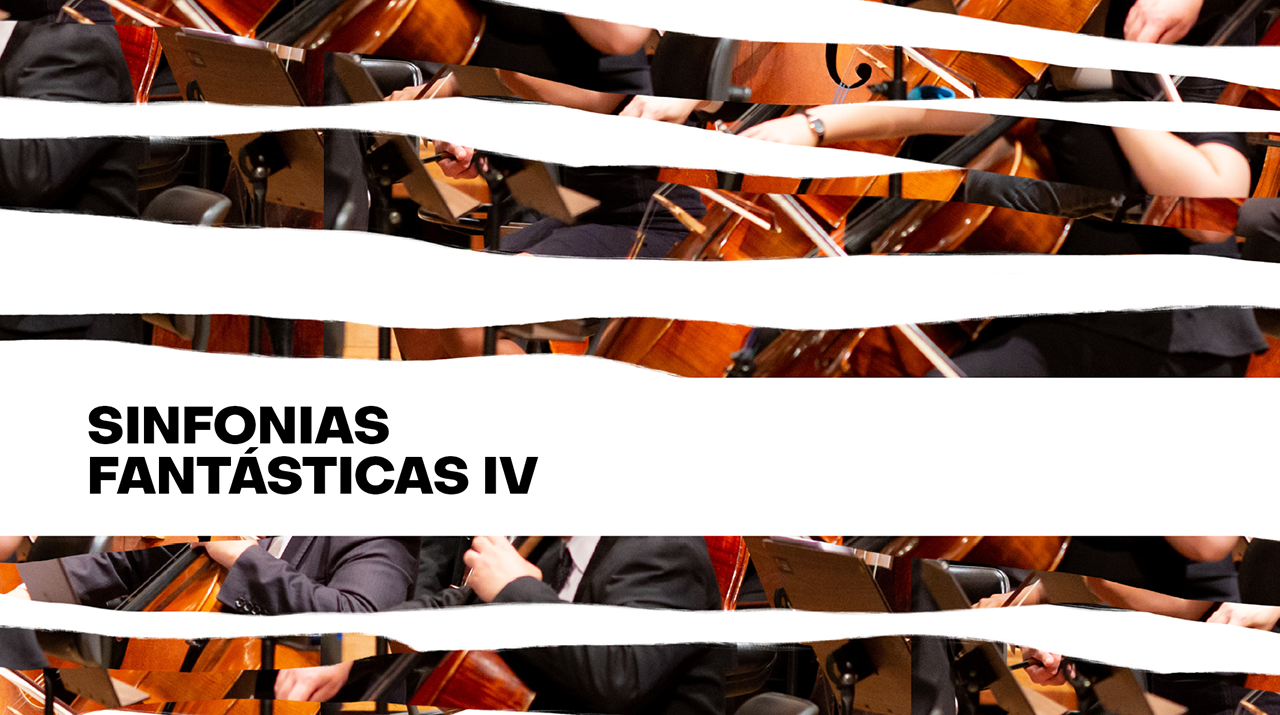 Num fundo branco aparecem fragmentos de músicos tocando seus respectivos instrumentos com texto na cor preta que diz Sinfonias Fantásticas IV