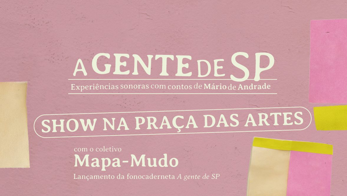Cartaz sobre o projeto A Gente de SP