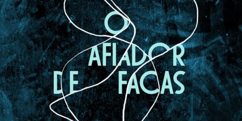 Ópera Fora da Caixa - O Afiador de Facas