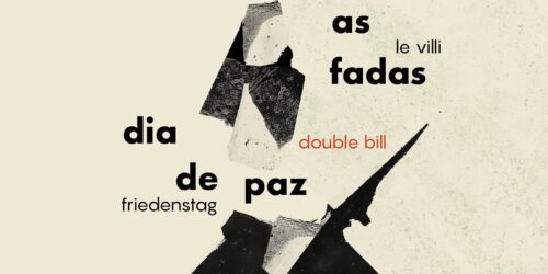 Óperas double bill As Fadas e Dia de Paz